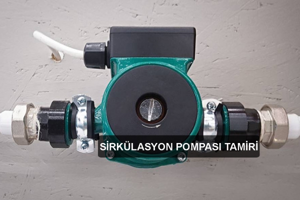 Sirkülasyon Pompası Tamiri